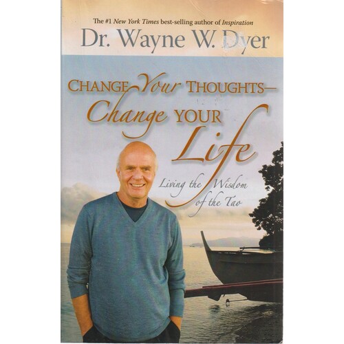 Change Your Thoughts, Change Your Life