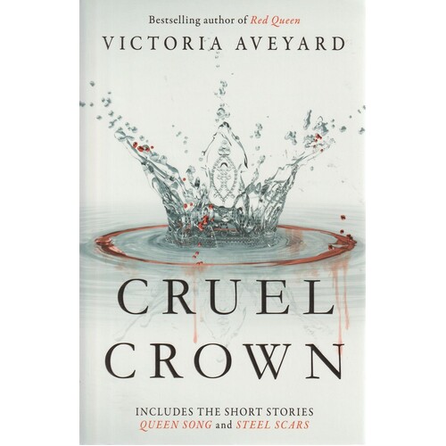 Cruel Crown. Two Red Queen Short Stories