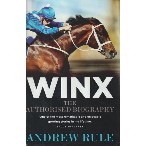 Winx. The Authorised Biography