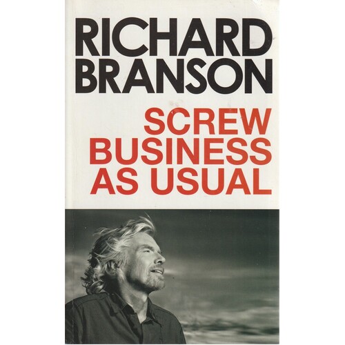 Screw Business As Usual