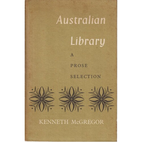 Australian Library. A Prose Selection