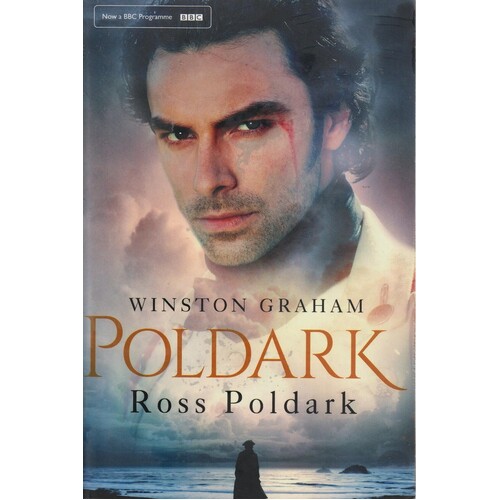 Ross Poldark. The First Poldark Novel