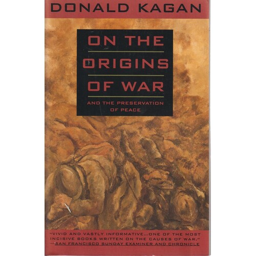 On The Origins Of War. And The Preservation Of Peace