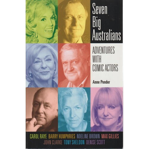 Seven Big Australians. Adventures With Comic Actors