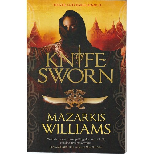 Knife-Sworn. Tower And Knife Book II
