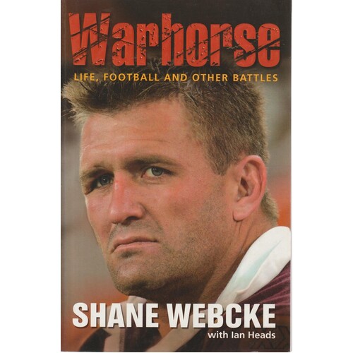 Warhorse. Life, Football And Other Battles
