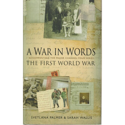 A War In Words. The First World War