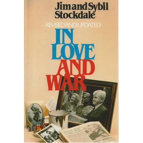 In Love And War. The Story Of A Family's Ordeal And Sacrifice During The Vietnam War