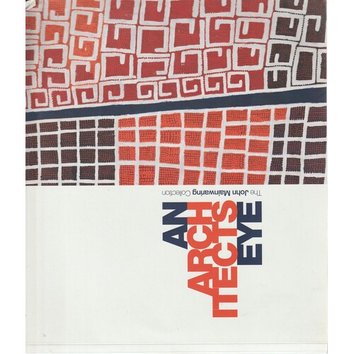 An Architect's Eye. The John Mainwaring Collection