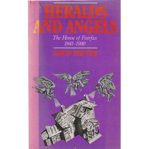 Heralds And Angels. The House Of Fairfax 1841-1990