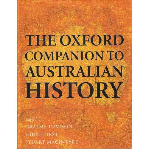 The Oxford Companion To Australian History