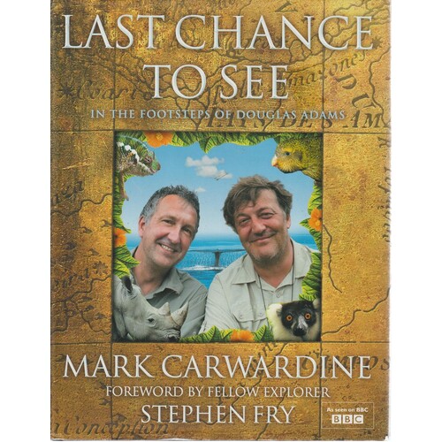 Last Chance To See. In The Footsteps Of Douglas Adams