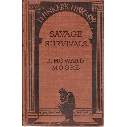 Savage Survivals. The Story Of The Race Told In Simple Language