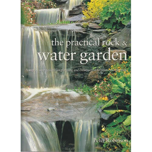 The Practical Rock And Water Garden