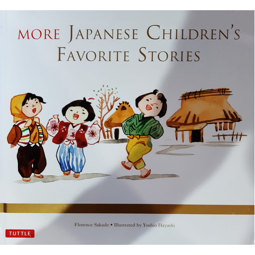 More Japanese Children's Favorite Stories. Anniversary Edition