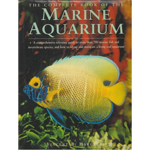 The Complete Book Of The Marine Aquarium