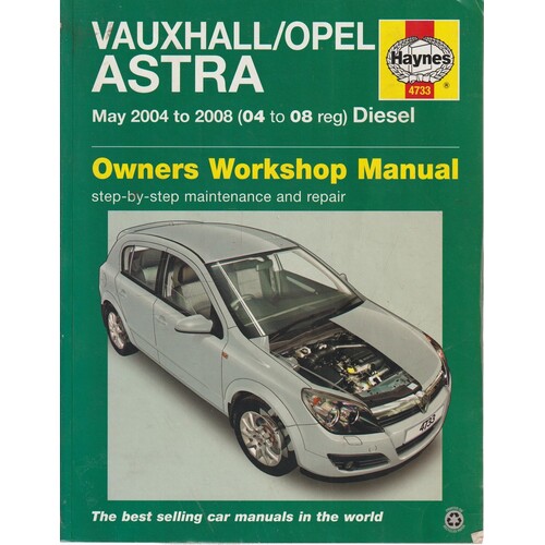 Vauxhall/Opel Astra Diesel (04 - 08) Haynes Repair Manual