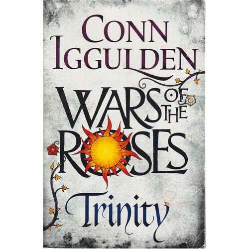 Wars Of The Roses. Book Two - Trinity