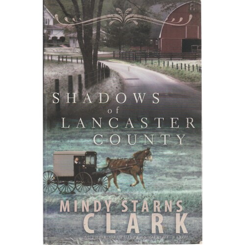 Shadows Of Lancastter County