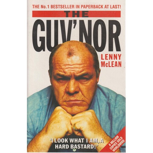 The Guv'nor. The Autobiography Of Lenny McLean