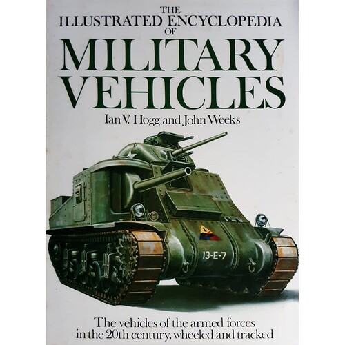 The Illustrated Encyclopedia Of Military Vehicles
