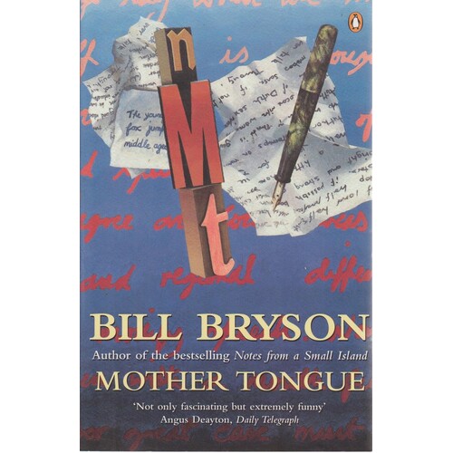 Mother Tongue. The English Language