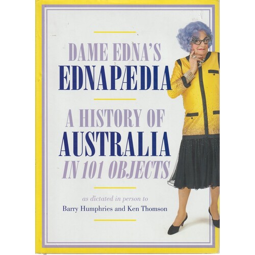 Ednapedia. A History Of Australia In A Hundred Objects
