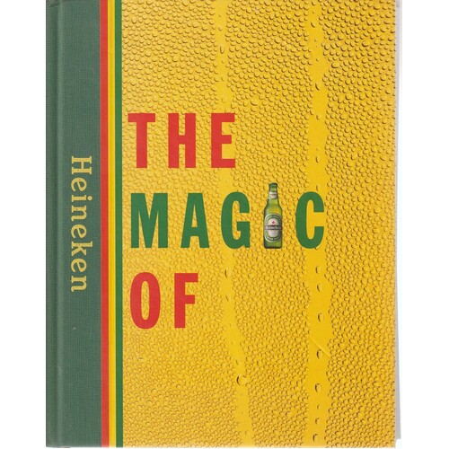 The Magic of Heineken