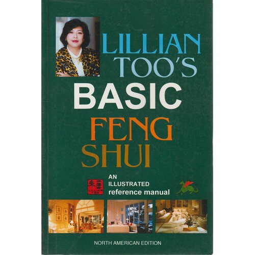 Basic Feng Shui. An Illustrated Reference Manual