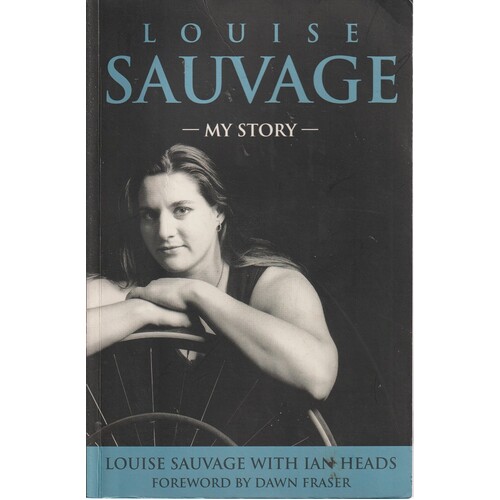 Louise Sauvage, My Story