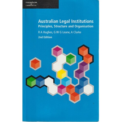 Australian Legal Institute. Principles, Structure and Organisations