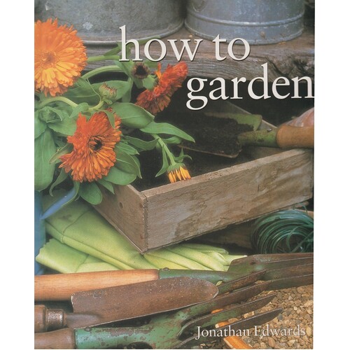 How To Garden