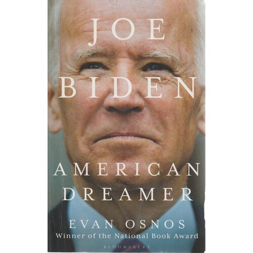 Joe Biden. American Dreamer