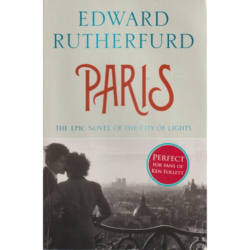 Paris. The Epic Novel Of The City Of Lights