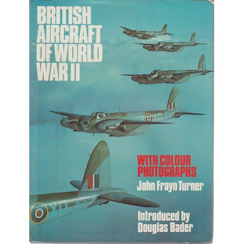 British Aircraft Of World War II With Colour Photographs