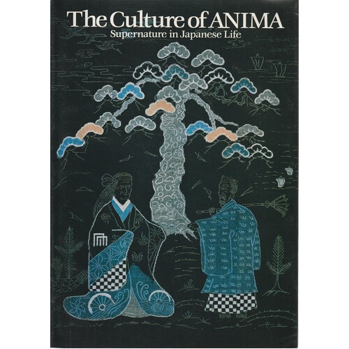 The Culture Of Anima. Supernature In Japanese Life