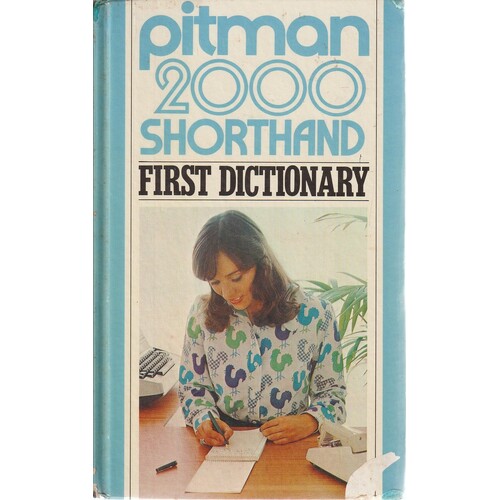 Pitman 2000 Shorthand First Dictionary