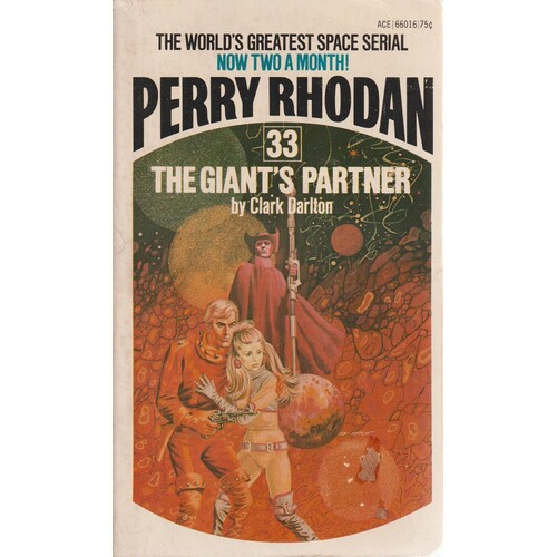 Perry Rhodan. 33. The Giant's Partner