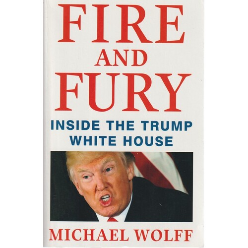 Fire And Fury. Inside The Trump White House