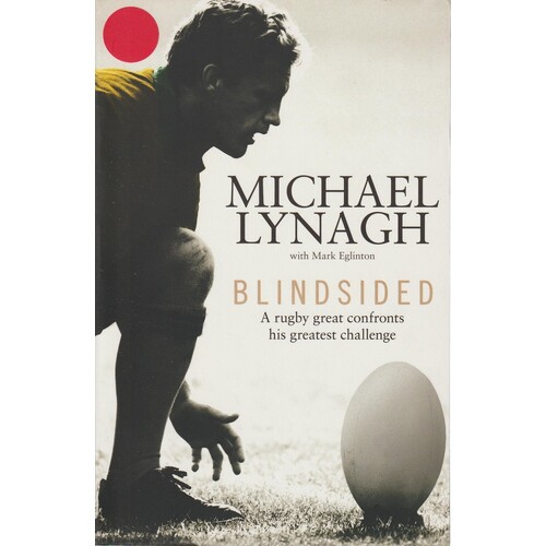 Blindsided. A Rugby Great Confronts His Greatest Challenge