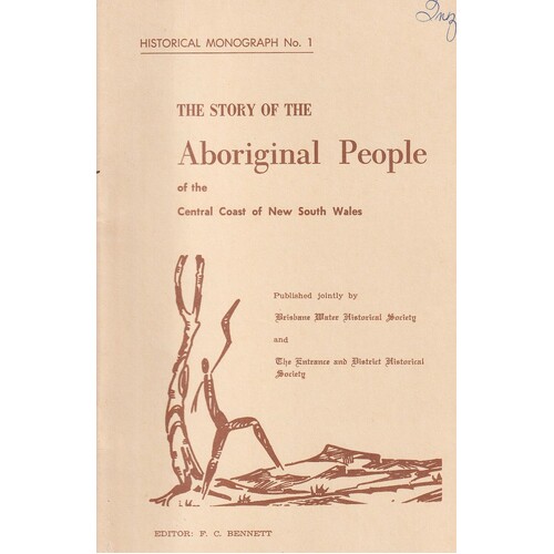 The Story Of The Aboriginal People Of The Ceentral Coast Of New Sough Wales
