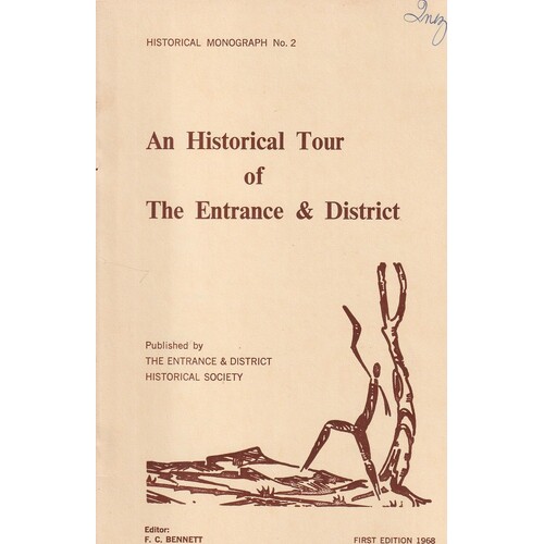 An Historical Tour Of The Entrance And District