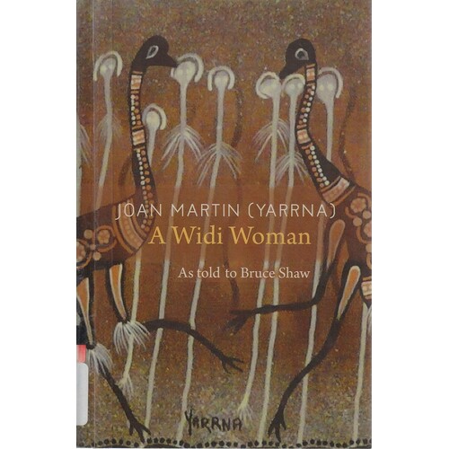 Joan Martin (Yarrna). A Widi Woman
