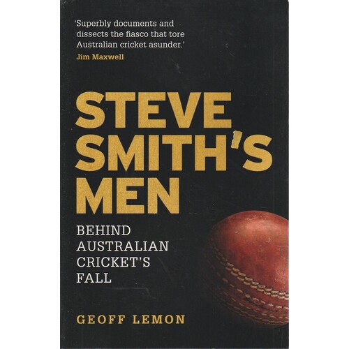 Steve Smith's Men. Behind Australian Cricket's Fall