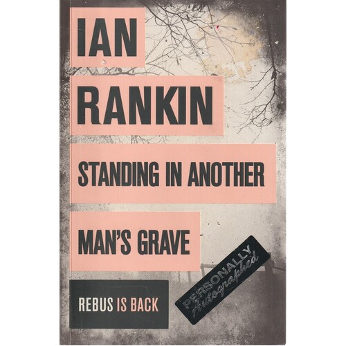 Standing In Another Man's Grave