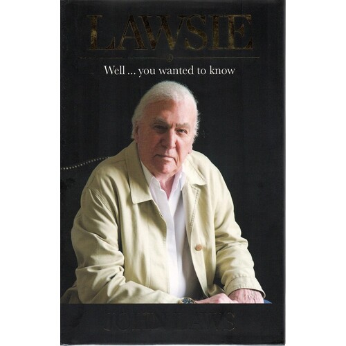 Lawsie. Well...You Wanted To Know