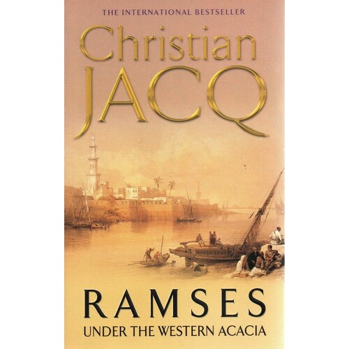 Ramses. Under The Western Acacia