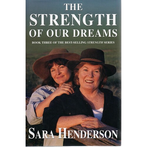The Strength Of Our Dreams. Book Three