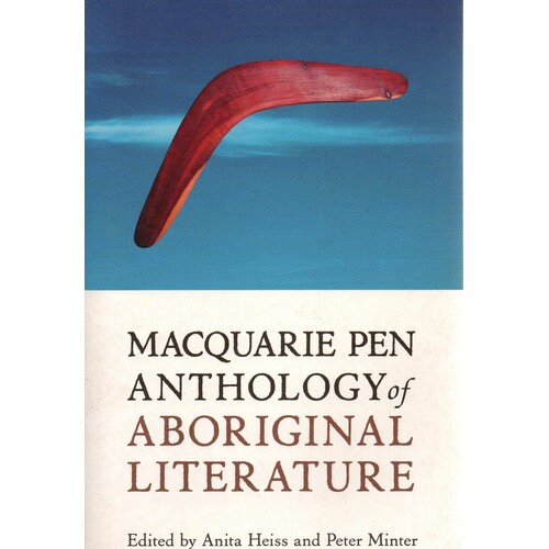 Macquarie Pen Anthology Of Aboriginal Literature