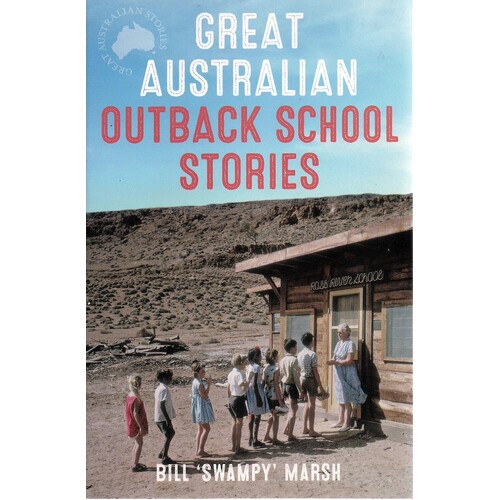 Great Australian Outback School Stories